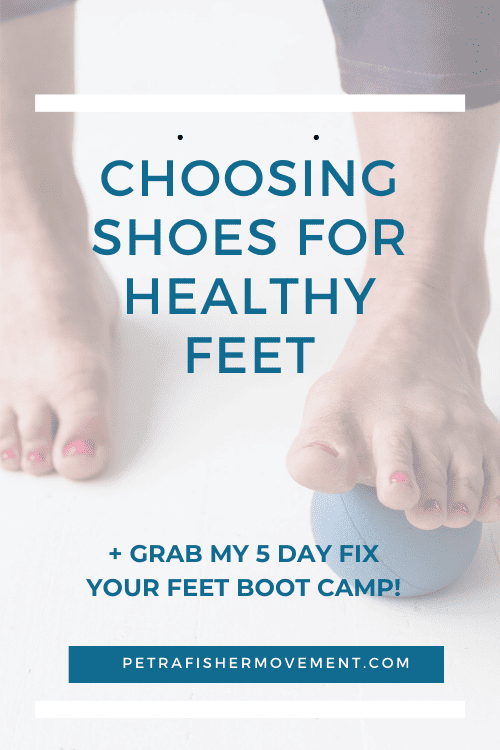 Choosing Shoes for Healthy Feet - a 