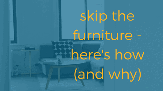 How To Go Furniture-Free In 8 Easy Steps