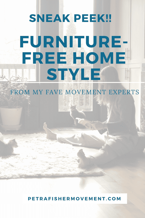furniture free style at home body friendly movement lifestyle wellness