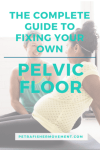 fix pelvic floor issues on your own